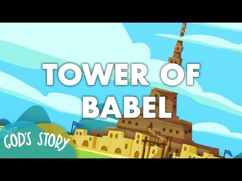 God&#039;s Story: Tower of Babel