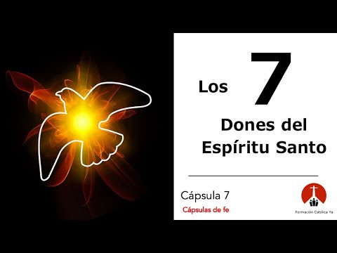 Los 7 dones del Espíritu Santo