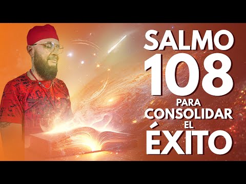 MEDITACIÓN Salmo 108 | Para consolidar el Éxito