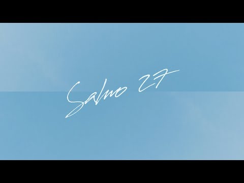Salmo 27 - Alfarero (Video Lyric)