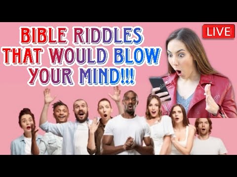 Bible Riddles that would BLOW YOUR MIND!!
