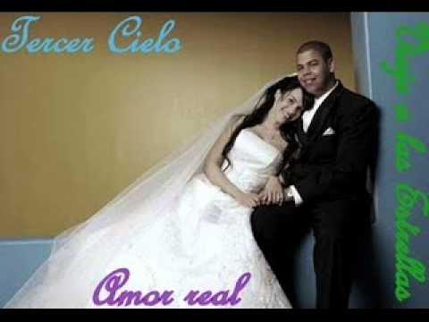 Amor real - Tercer Cielo