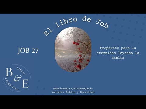 Job 27 Biblia en audio/ Voz humana (NBLA) Nueva Biblia de las Américas