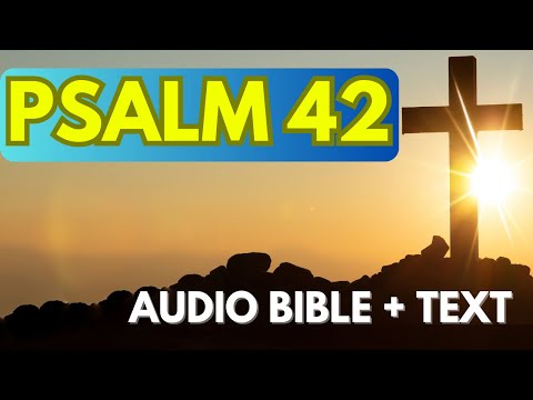 PSALM 42: KJV Audio Bible and Large Print 🙏