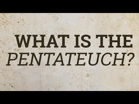 What Is the Pentateuch?