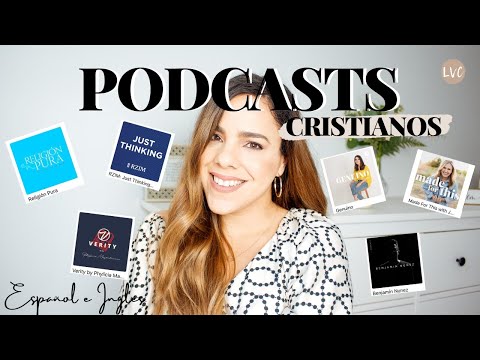 Podcasts CRISTIANOS que recomiendo | La Vida Clara