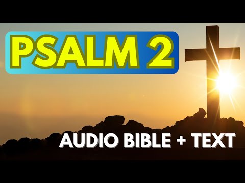 PSALM 2: KJV Audio Bible and Large Print 🙏