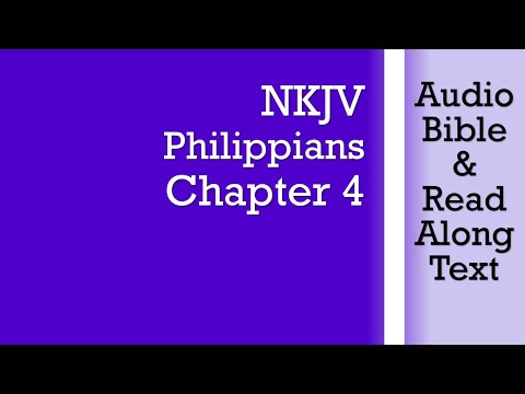 Philippians 4 - NKJV (Audio Bible &amp; Text)