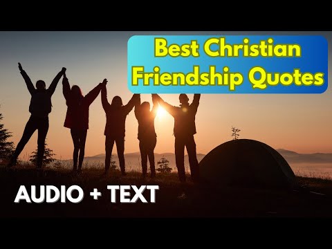 Best Christian Friendship Quotes ❤️👫 - Friend Biblical Quotes