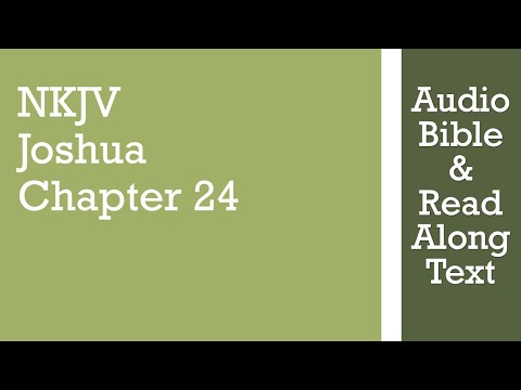 Joshua 24 - NKJV - (Audio Bible &amp; Text)
