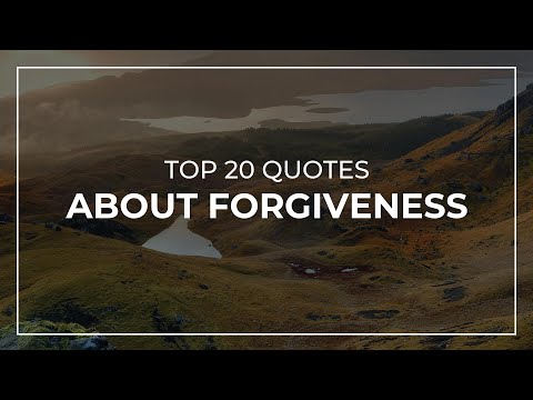 Top 20 Quotes about Forgiveness | Quotes for Pictures | Good Quotes